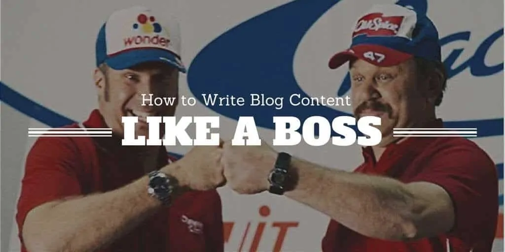 How-to-Write-Blog-Content-Like-a-Boss - 5 Steps to Launching a Successful Guest Blogging Strategy
