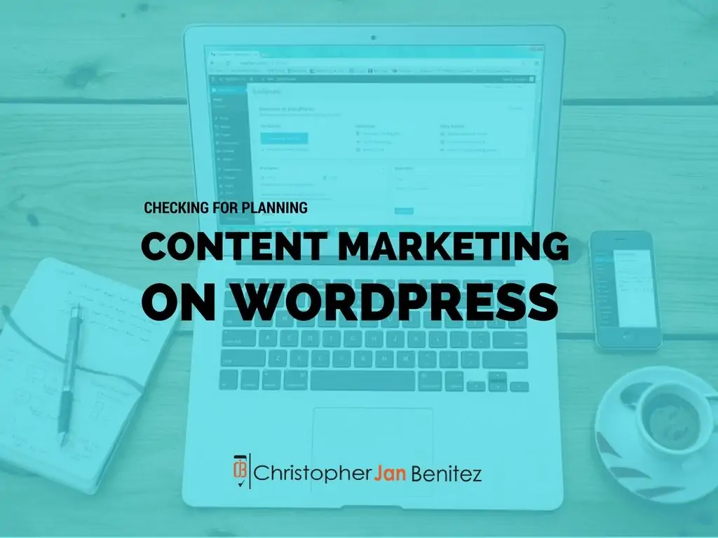 Checklist for Planning Content Marketing for WordPress 2