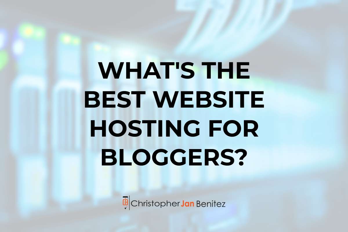 What’s the Best Website Hosting for Bloggers?
