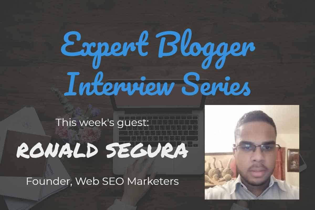 Expert Blogger Interview: Ronald Segura