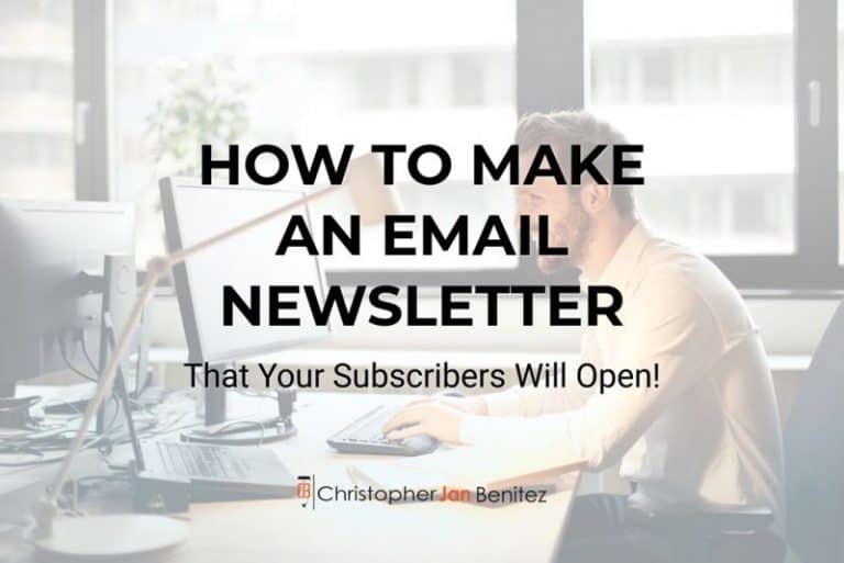 How to Make Email Newsletters that Subscribers Will Open