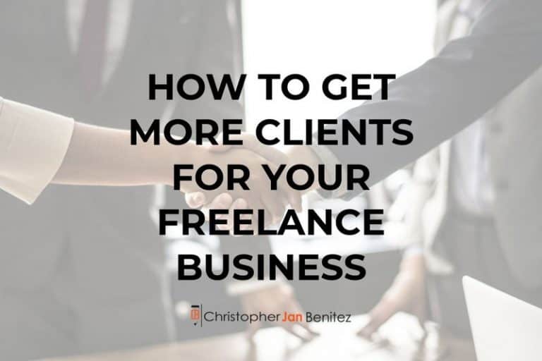 How to Get More Clients for Your Freelance Business
