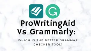 ProWritingAid Vs. Grammarly