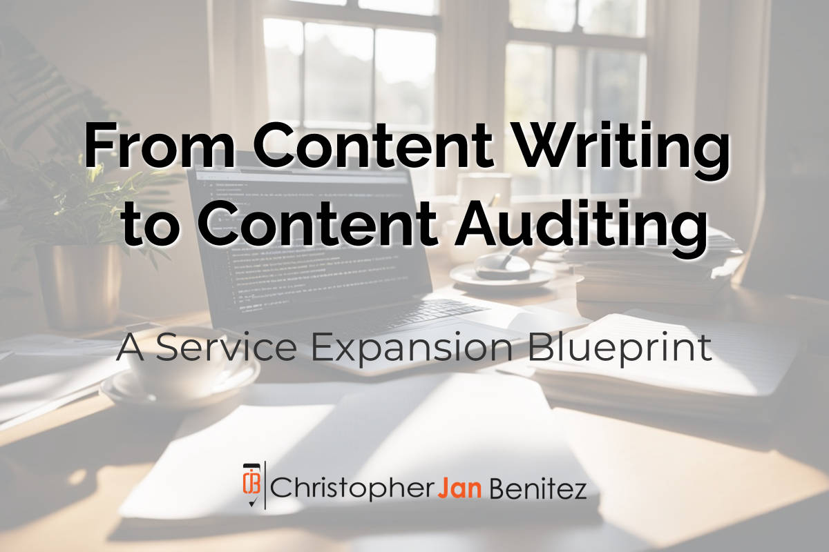 From Content Writing to Content Auditing A Service Expanding Blueprint