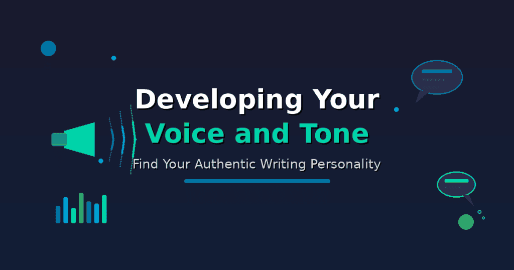 Developing Your Voice and Tone: Find Your Authentic Writing Personality - Section header image featuring a megaphone with sound waves, speech bubbles representing different tones, and audio equalizer bars on dark blue background